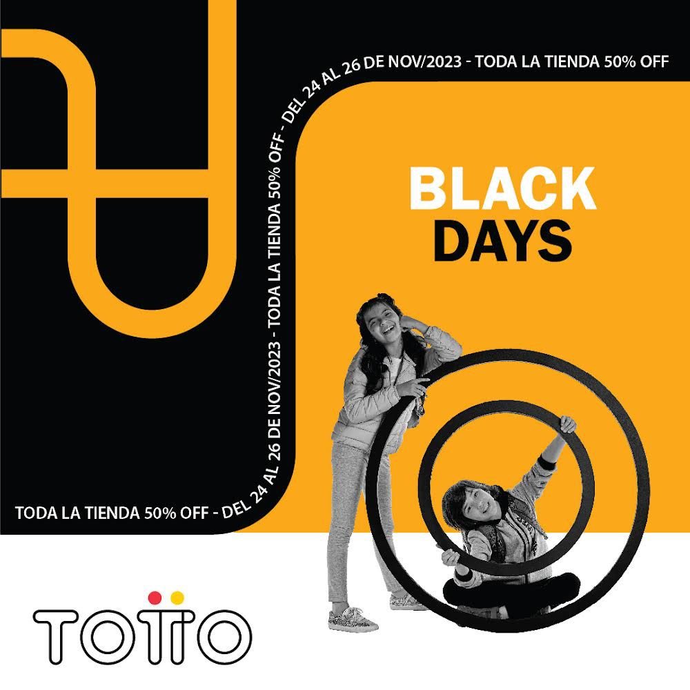 Black Weekend de TOTTO  del 24 al 26 de noviembre con 50% en todas sus tiendas y en la web
