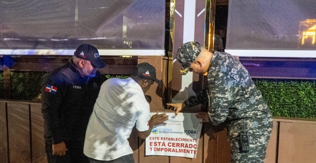 “Operación Garantía de Paz” cierra Bares, Discotecas y Drink que viola reglamentaciones