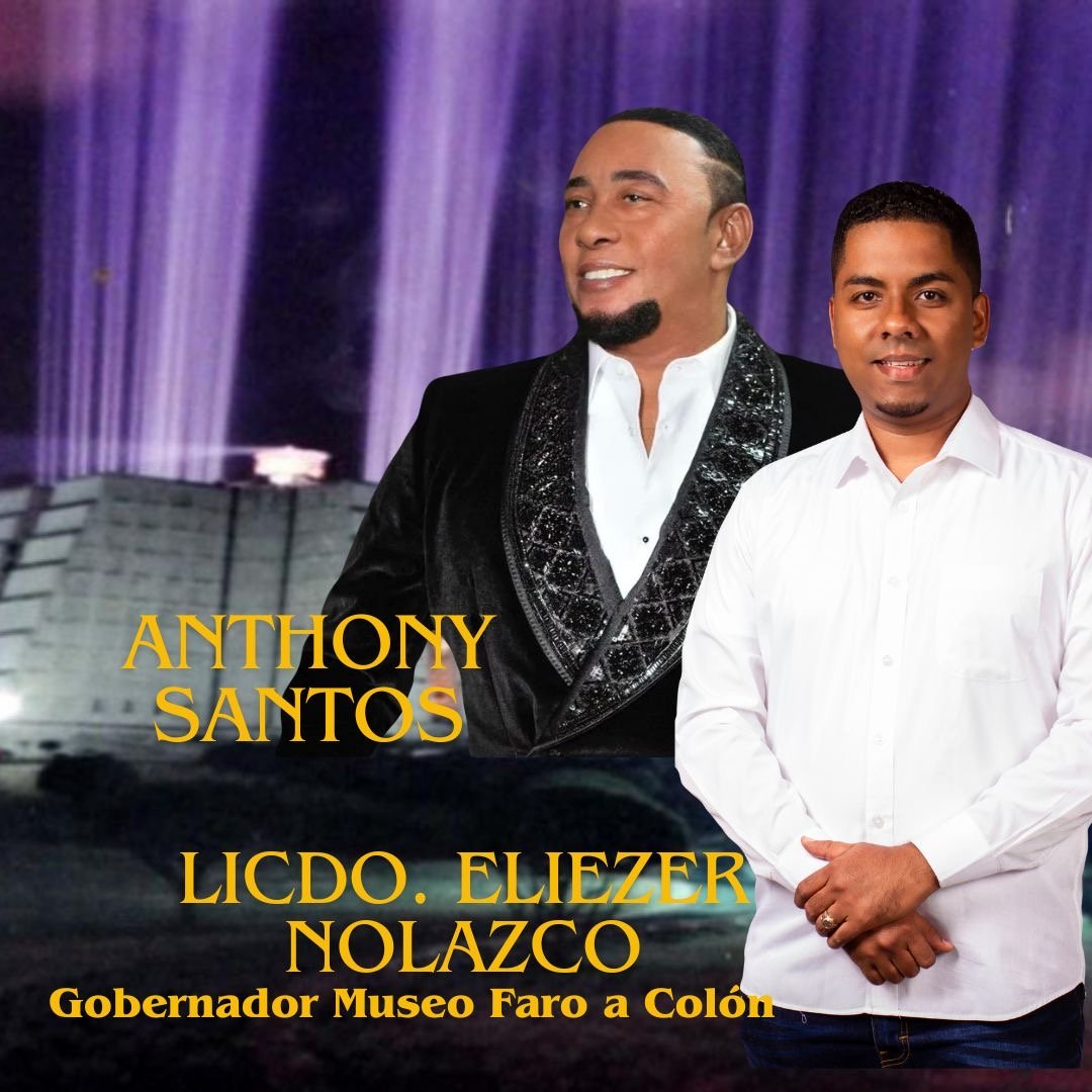 Faro a Colón el gran escenario de la fiesta de las Américas y del Mayimbe Anthony Santos