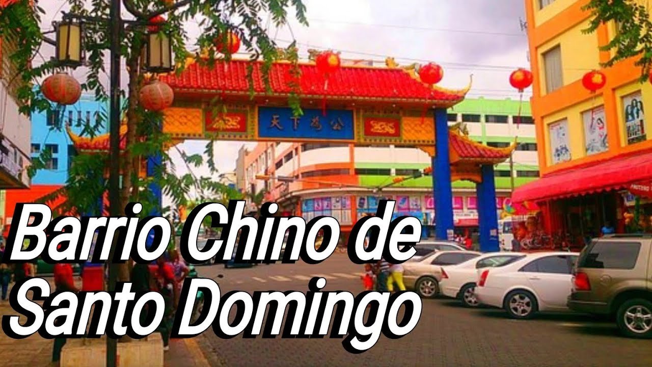 El Barrio Chino privilegios e inversión en Republica Dominicana 