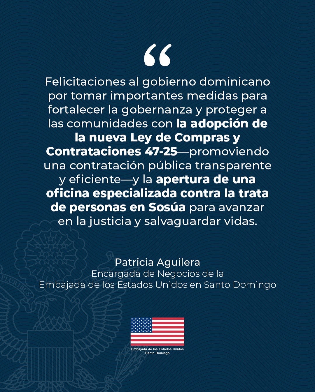 Embajada de EE. UU. felicita al Gobierno del presidente Abinader por fortalecer la gobernanza con la adopción de la nueva Ley de Compras y Contrataciones 47-25 