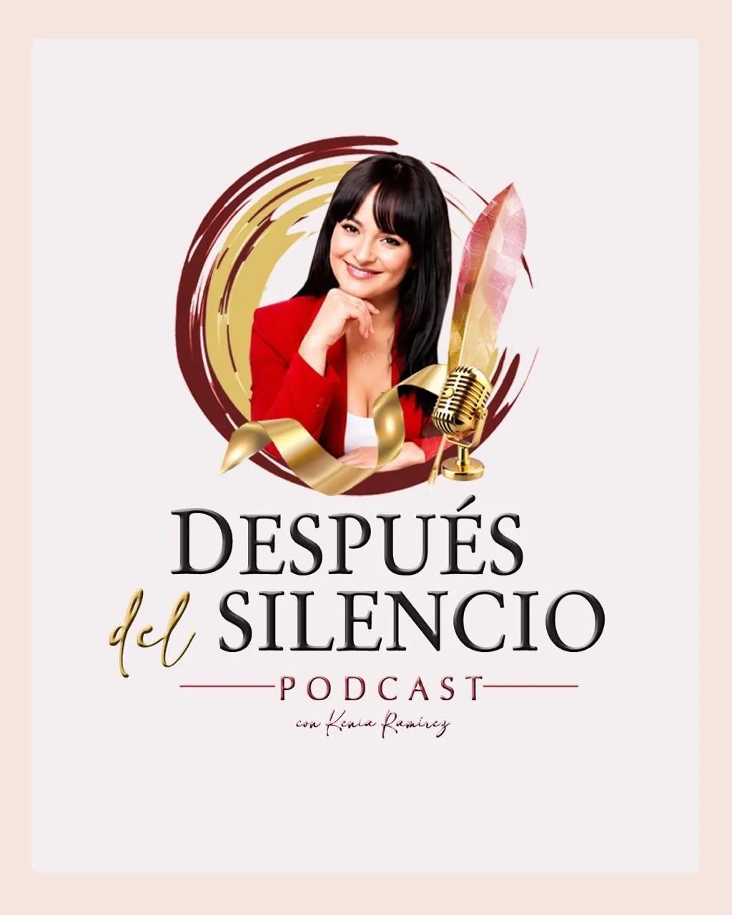 Kenia Ramírez presenta el lanzamiento “Después del Silencio Podcast, historias que merecen ser escuchadas