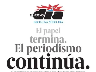 El Nuevo Día, principal periódico de Puerto Rico, cierra su edición impresa y se enfoca en digital